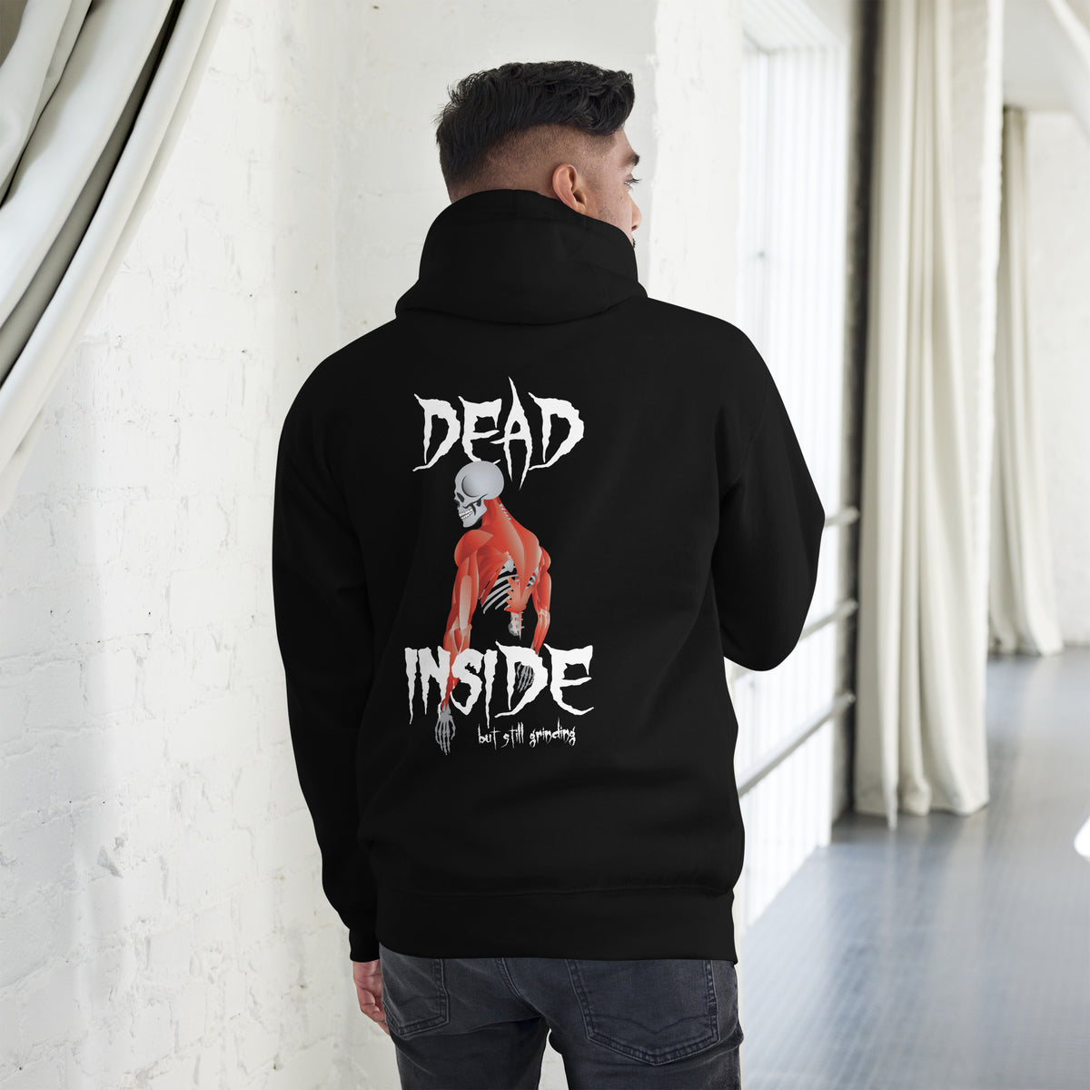 Dead Inside, but Still Grinding (Hoodie) – Born Destroyer