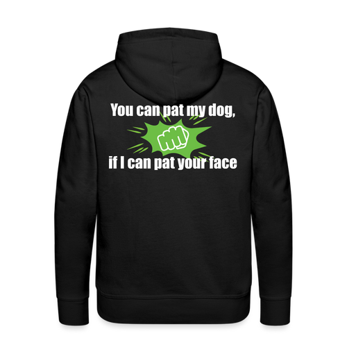 Luna Moon's Hoodie (You can pat my dog, if I can pat your face) - black