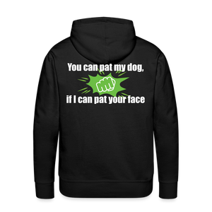 Luna Moon's Hoodie (You can pat my dog, if I can pat your face) - black