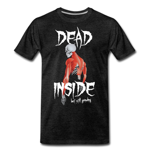 Dead Inside, but Still Grinding (T-Shirt) - charcoal grey - Natural Beast freeshipping 